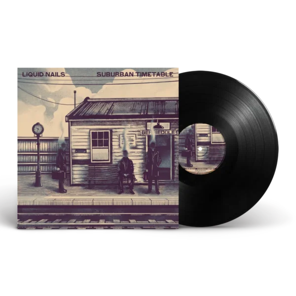 Liquid Nails - Suburban Timetable